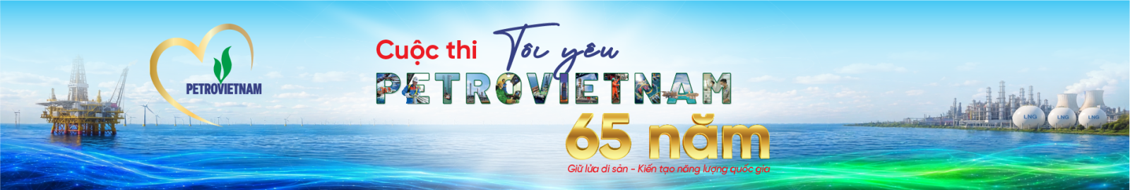 Tôi yêu PetroVietNam 65 năm Tôi yêu PetroVietNam 65 năm